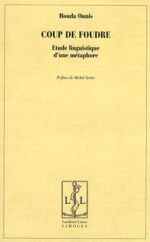 Coup de foudre. Etude linguistique d'une métaphore