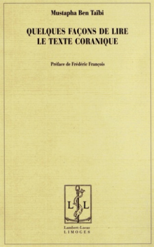 Quelques façons de lire le texte coranique