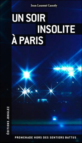 Un soir insolite à Paris