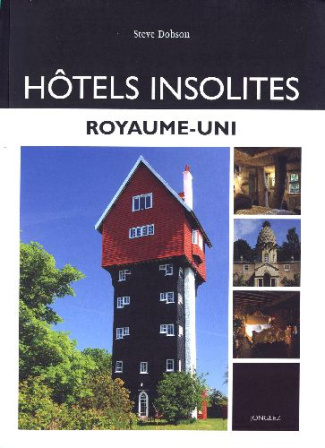 Hôtels insolites. Royaume-Uni