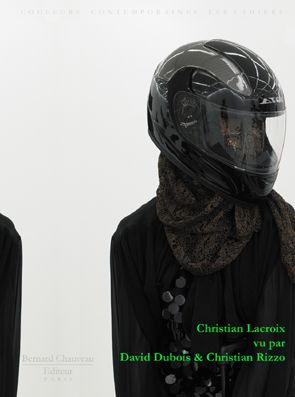 Christian Lacroix vu par David Dubois et Christian Rizzo