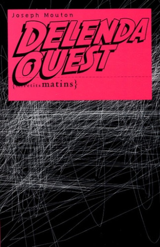 Delenda Ouest. Les petits matins