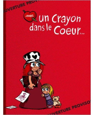 Un crayon dans le coeur