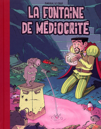 La Fontaine de médiocrité