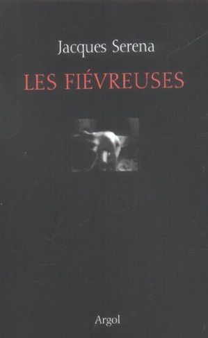 Les fiévreuses