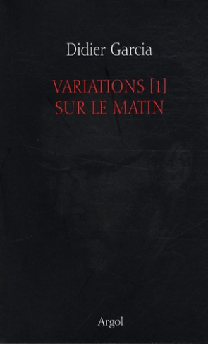 Variations Tome 1 : Sur le matin