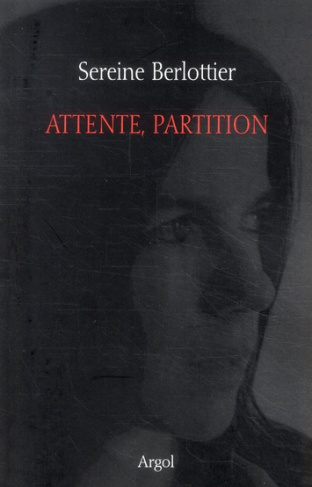 Attente, partition