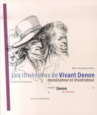 Les itinéraires de Vivant Denon, dessinateur et illustrateur