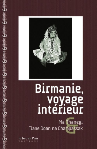 Birmanie, voyage intérieur