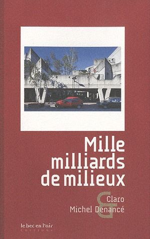 MILLE MILLIARDS DE MILIEUX