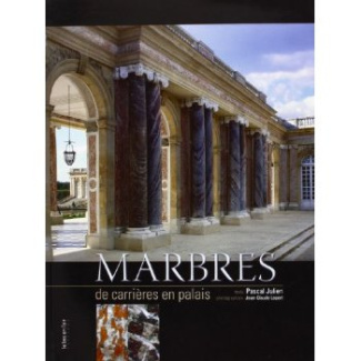 MARBRES, DE CARRIERES EN PALAIS EDITION BROCHEE
