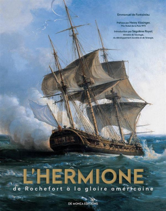 L'Hermione. De Rochefort à la gloire américaine