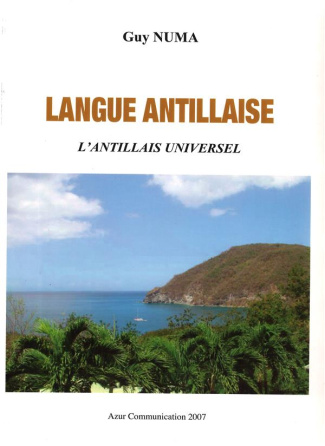 Langue antillaise. L'antillais universel