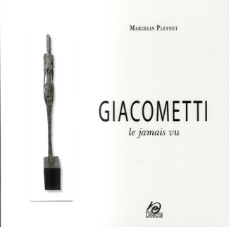 Giacometti. Le jamais vu