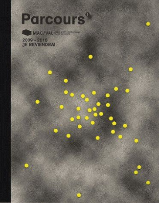 Parcours N° 3/2009-2010 : Je reviendrai