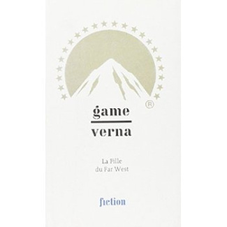 Game verna. La fille du Far West