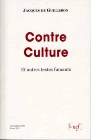Contre Culture et autres textes fumants. Hors-série n°26