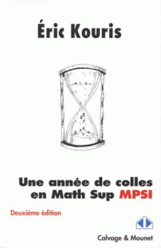 Une année de colles en Math Sup MPSI. 2e édition