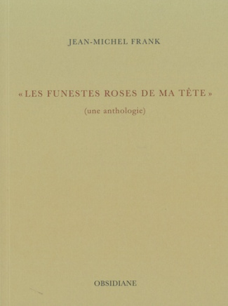 Les funestes roses de ma tête