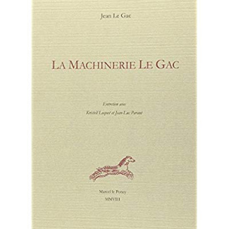 LA MACHINERIE LE GAC - ENTRETIEN AVEC KRISTELL LOQUET ET JEAN-LUC PARANT