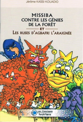Missiba contre les génies de la forêt et les ruses d'Agbafri l'araignée