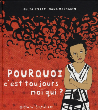 Pourquoi c'est toujours moi qui ?