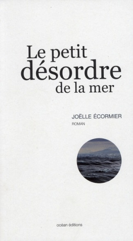 Le petit désordre de la mer