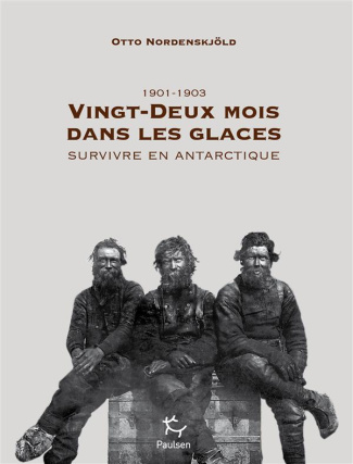 Vingt-deux mois dans les glaces