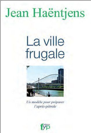 La ville frugale. Un modèle pour préparer l'après-pétrole