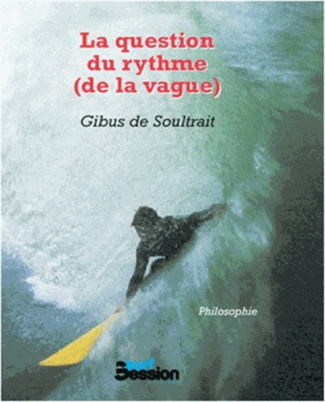 La question du rythme (de la vague)