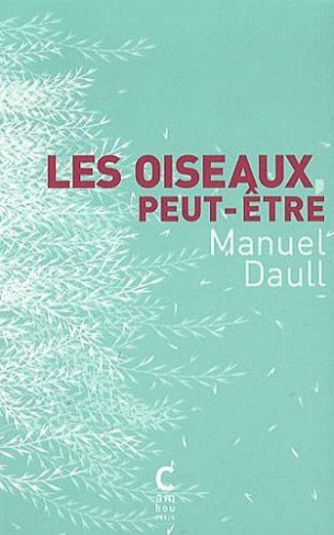 Les oiseaux, peut-être
