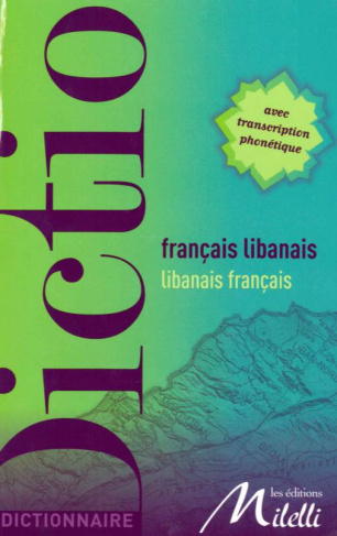 Dictionnaire français-libanais libanais-français