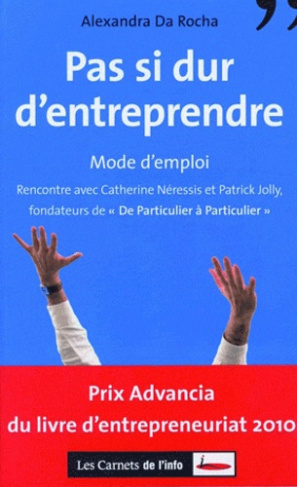Pas si dur d'entreprendre. Mode d'emploi