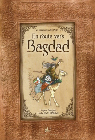 Les aventures de Majid Tome 1 : En route vers Bagdad