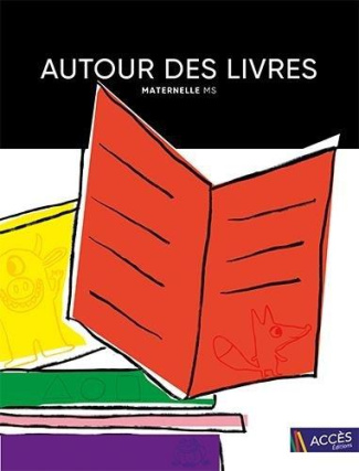 Autour des livres maternelle MS. 16 exploitations de livres de jeunesse menant à des projets pluridi