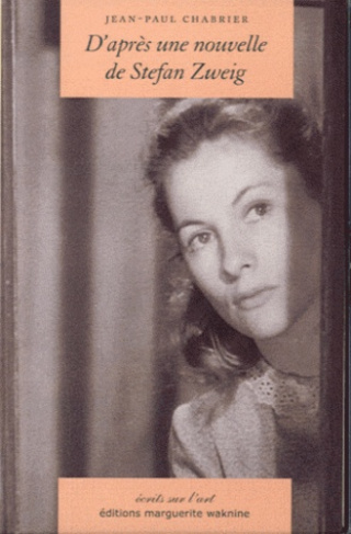 D'après une nouvelle de Stefan Zweig. Avec 1 DVD