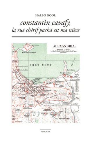 Constantin Cavafy, la rue Chérif Pacha est ma nièce