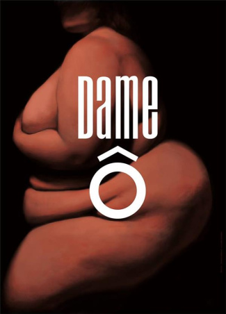 Dame Ô. Avec 1 DVD