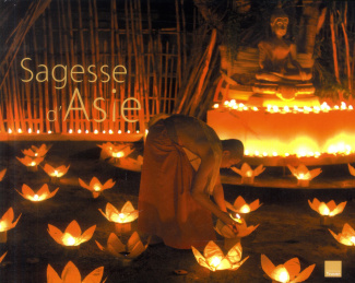 Terre de sagesse. L'Asie