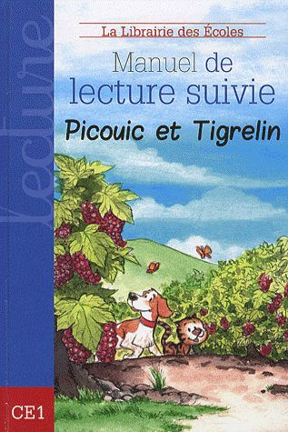 Manuel de lecture suivie CE1 Picouic et Tigrelin