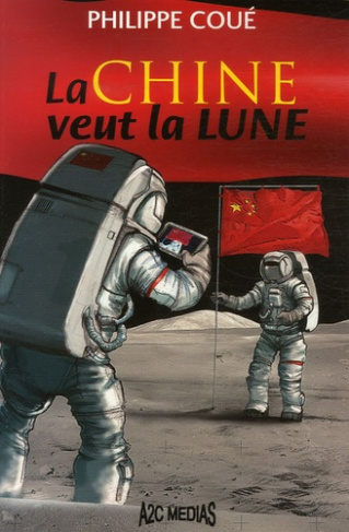 LA CHINE VEUT LA LUNE