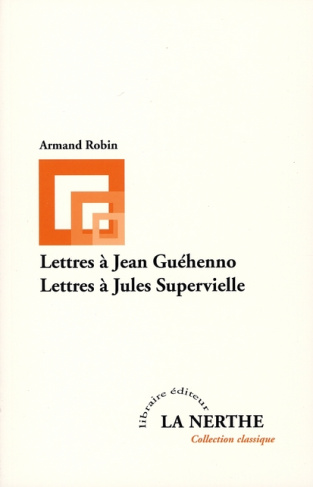 Lettres à Jean Guéhenno suivies de Lettres à Jules Supervielle