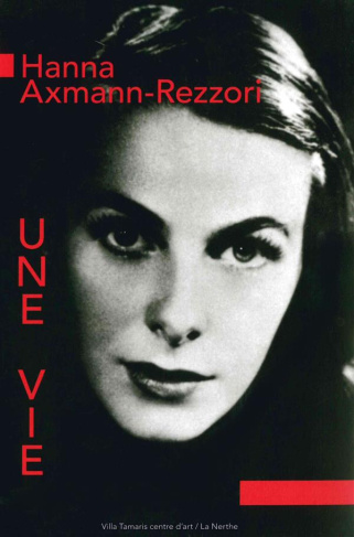 Hanna Axmann-Rezzori. Une vie