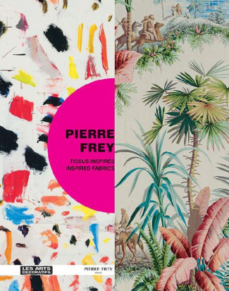 Pierre Frey. Tissus inspirés, Edition bilingue français-anglais