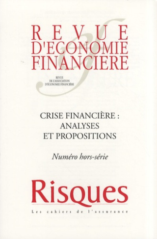 Revue d'économie financière N° hors-série : Crise financière : analyses et propositions