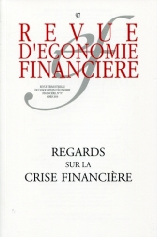 Revue d'économie financière N° 97 : Regards sur la crise financière