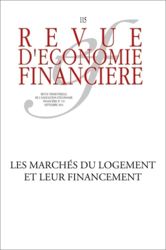 Revue d'économie financière N° 115, Septembre 2014 : Les marchés du logement et leur financement