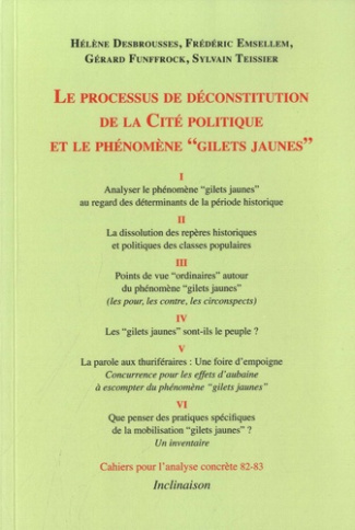 N° 82-83 Le processus de déconstitution de la cite politique et le phénomène "Gilets jaunes"