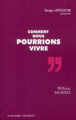 Comment nous pourrions vivre