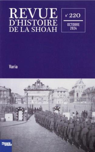 Revue d'histoire de la Shoah N° 220, octobre 2024